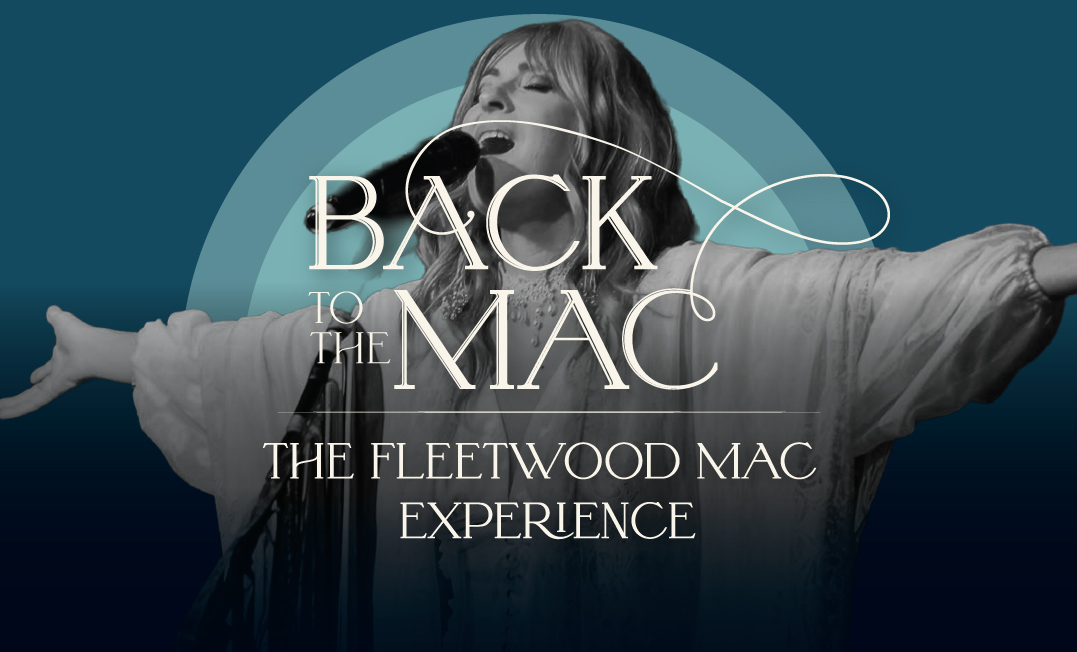 Back to the Mac: The Fleetwood Mac Experience