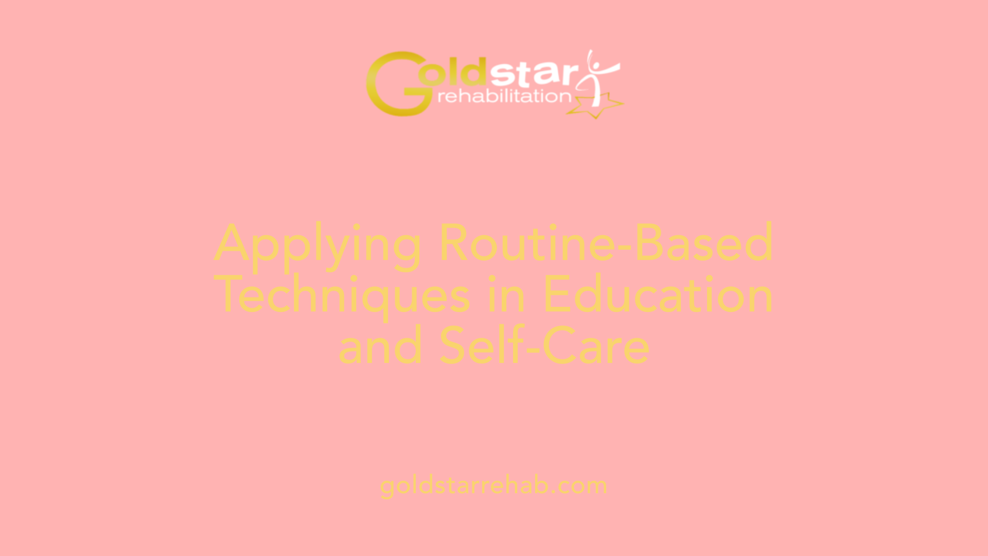 Applying Routine-Based Techniques in Education and Self-Care