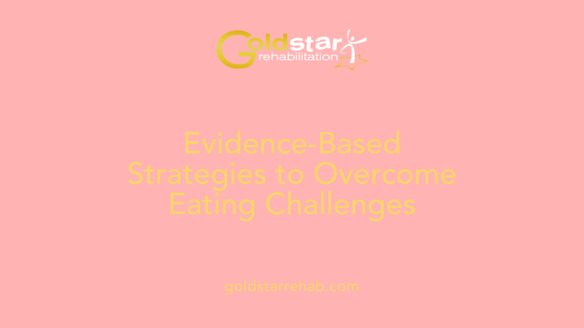 Evidence-Based Strategies to Overcome Eating Challenges