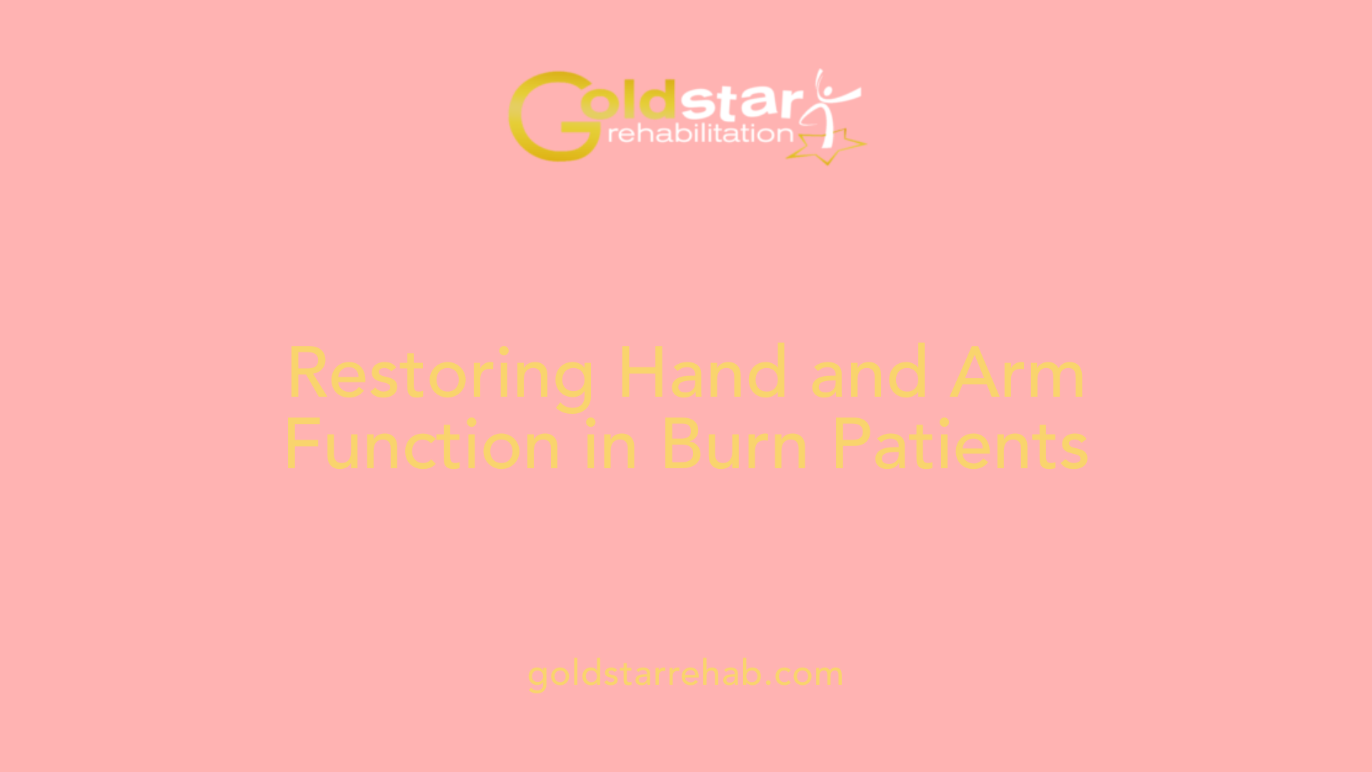Restoring Hand and Arm Function in Burn Patients