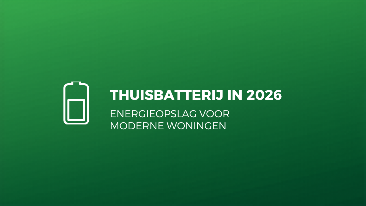 Blog cover: thuisbatterij in 2026