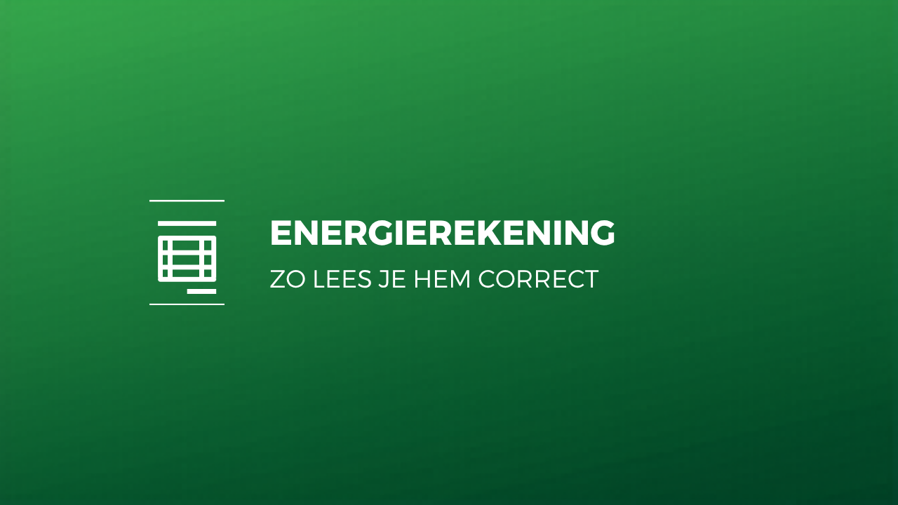 Blog cover: energierekening correct lezen