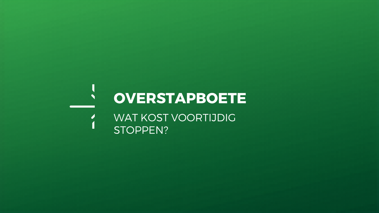 Blog cover: kosten voortijdig overstappen energieleverancier