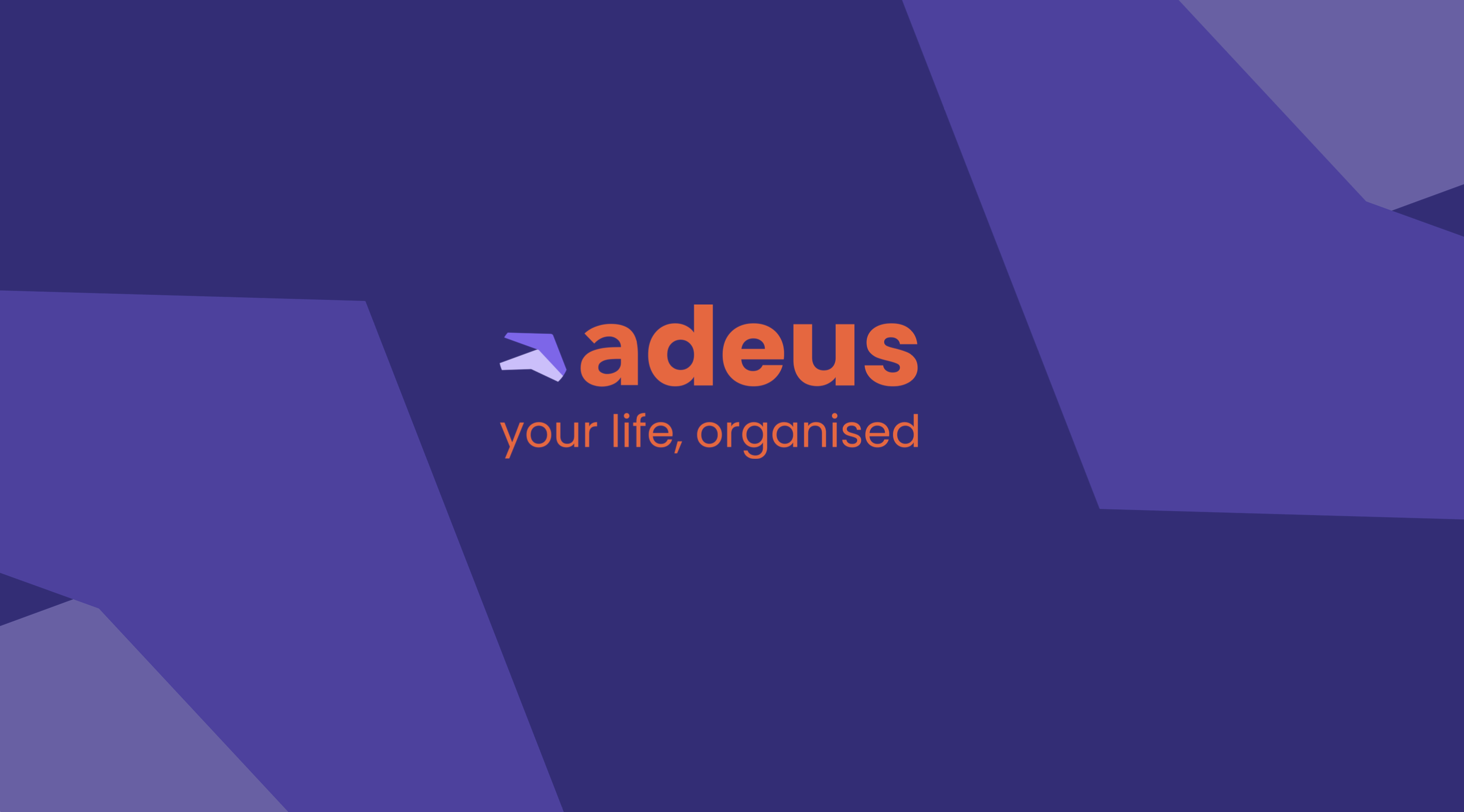 Adeus logo with an abstract purple paper airplane icon and the tagline "your life, organised" on a dark purple geometric background.