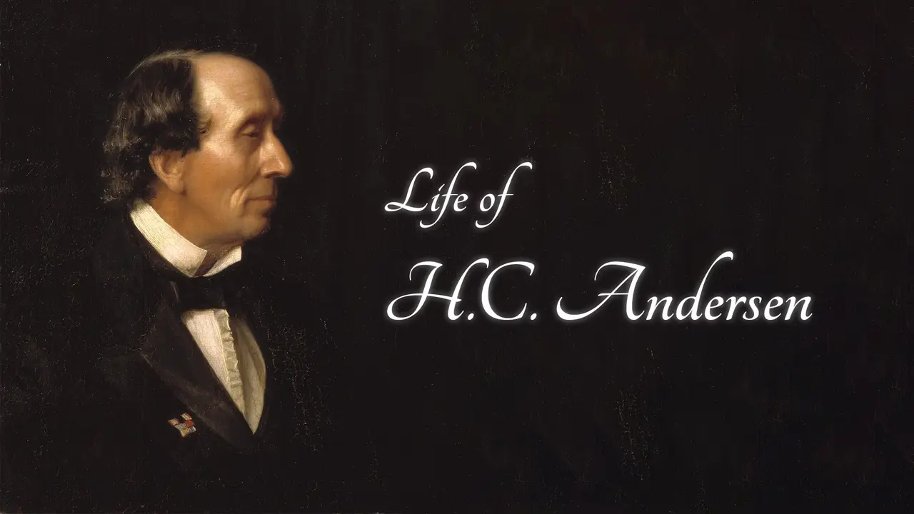 Life of H.C. Andersen