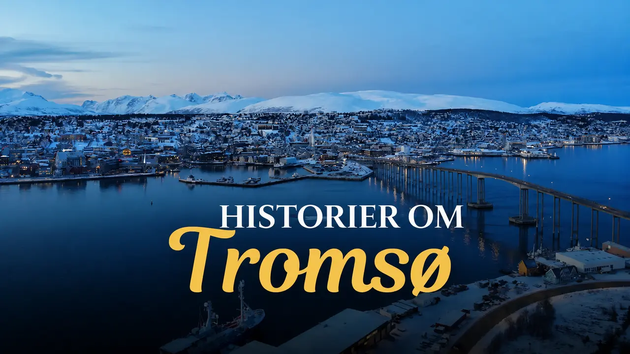Historier om Tromsø
