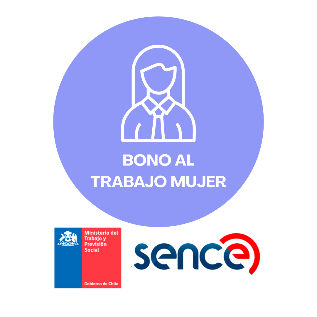 Bono al Trabajo de la Mujer (Sence)