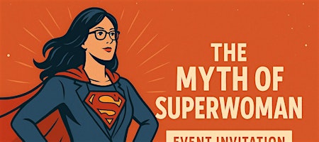 The Myth of Superwoman