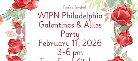 3rd Annual WIPN Philadelphia Galentines & Allies Party