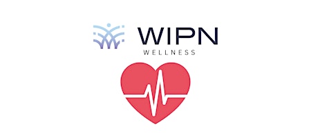 #WIPNWellness Q1 National Webinar