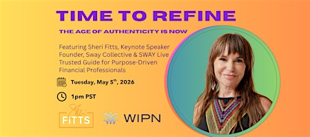 The Age of Authenticity is NOW with Sheri Fitts
