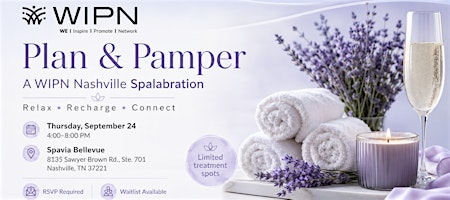 Plan & Pamper: A WIPN Nashville Spalabration ✨