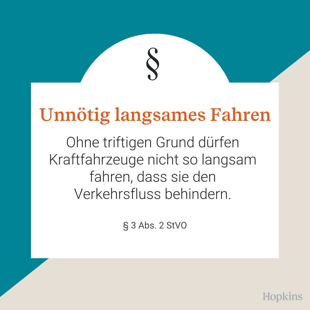 Warum darf man nicht unnötig langsam fahren?