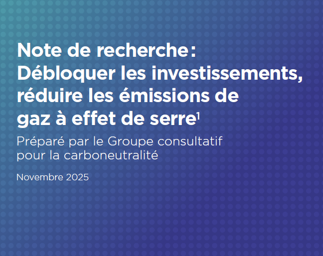 Note de recherche : Débloquer les investissements, réduire les émissions de gaz à effet de serre