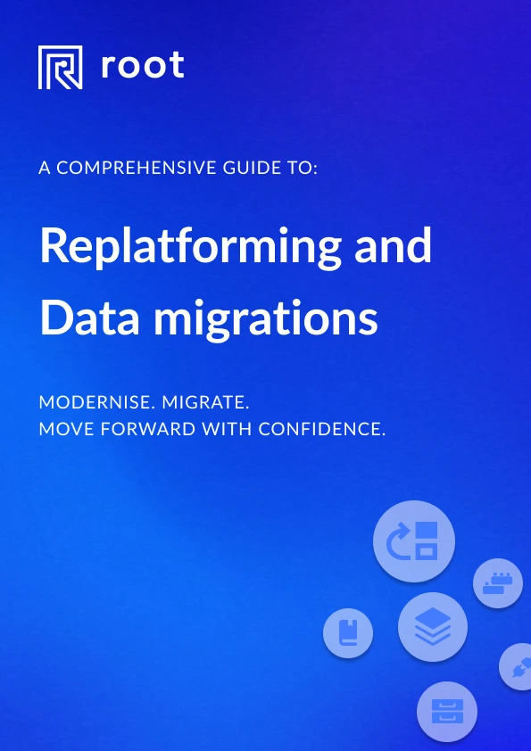 The cover page of Root's guide to replatforming and data migrations