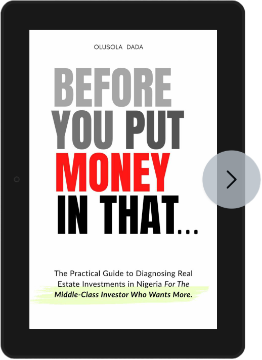 eBook format of New real estate guidance book titled 'Before You Put Money in That...' by Olusola Dada.