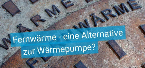 Schachtdeckel mit der Aufschrift Fernwärme zum Artikel "Fernwärme - eine Alternative zur Wärmepumpe?"