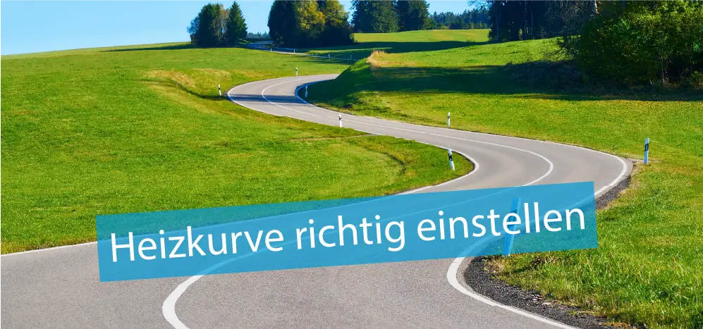 Titelbild Artikel "Heizkurve richtig einestellen" - im Bild eine Strasse mit vielen Kurven in grüner Umgebung