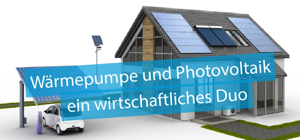 Titelbild Artikel "Wärmepumpe und Photovoltaik - ein wirtschaftliches Duo" - imi Bild ein Haus mit Photovoltaik, Wärmepumpe und Ladestation