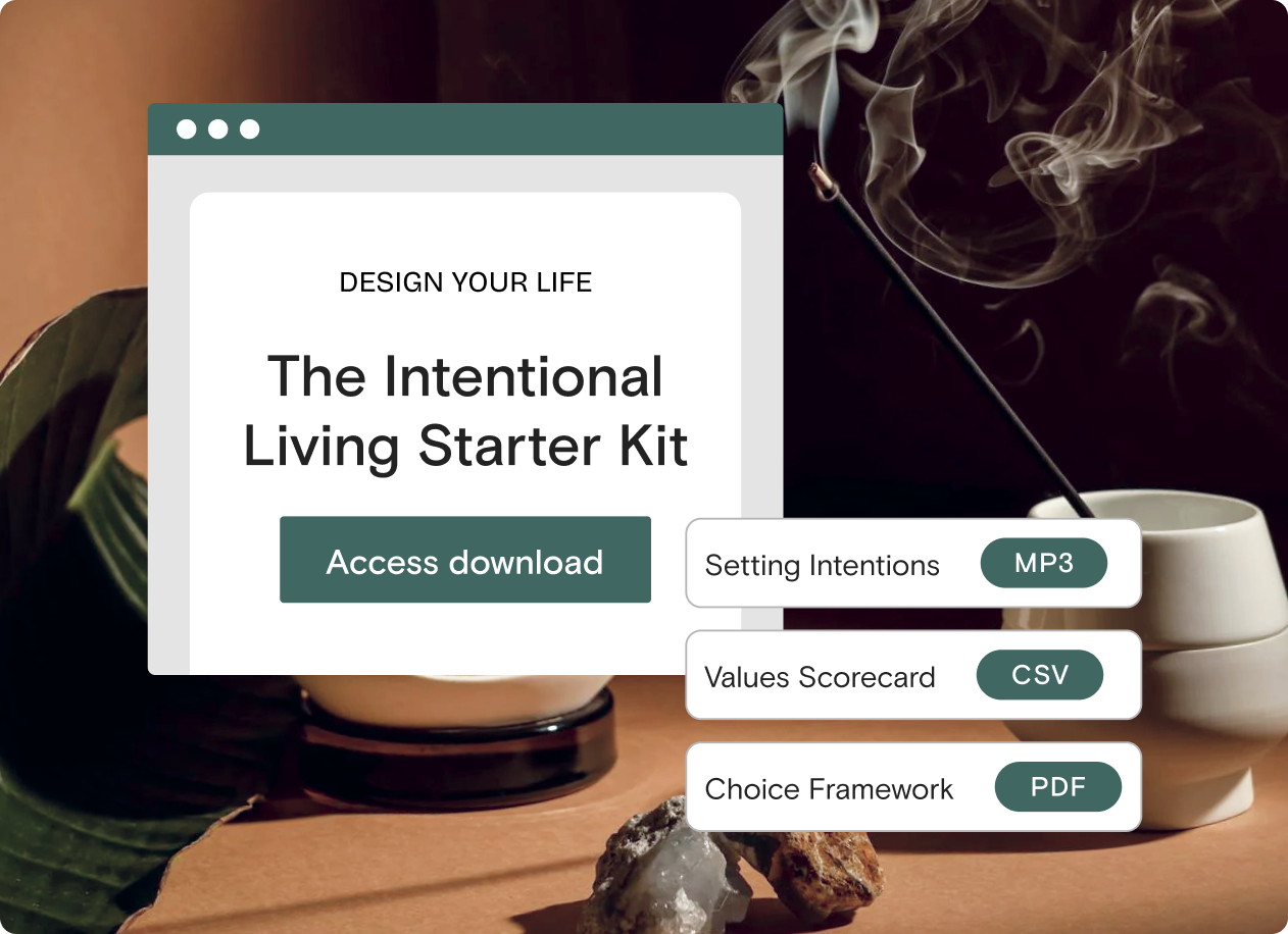 The image features a promotional graphic for "The Intentional Living Starter Kit." It includes a mockup of a browser window with the text "DESIGN YOUR LIFE" at the top and the main title prominently displayed. Below it is a green button labeled "Access download." To the right are three labeled options: "Setting Intentions" (MP3), "Values Scorecard" (CSV), and "Choice Framework" (PDF). In the background, there's a serene arrangement with a lit incense stick emitting smoke, a green leaf, a white bowl, and crystals on a wooden surface, creating a calming atmosphere.
