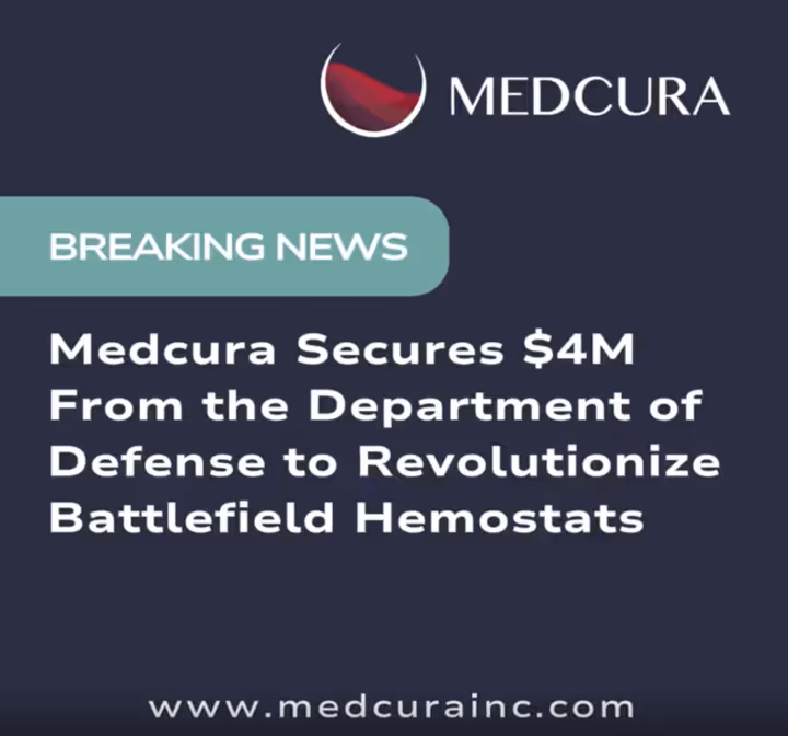 Medcura Secures $4M from the DoD to Revolutionize Battlefield Hemostats