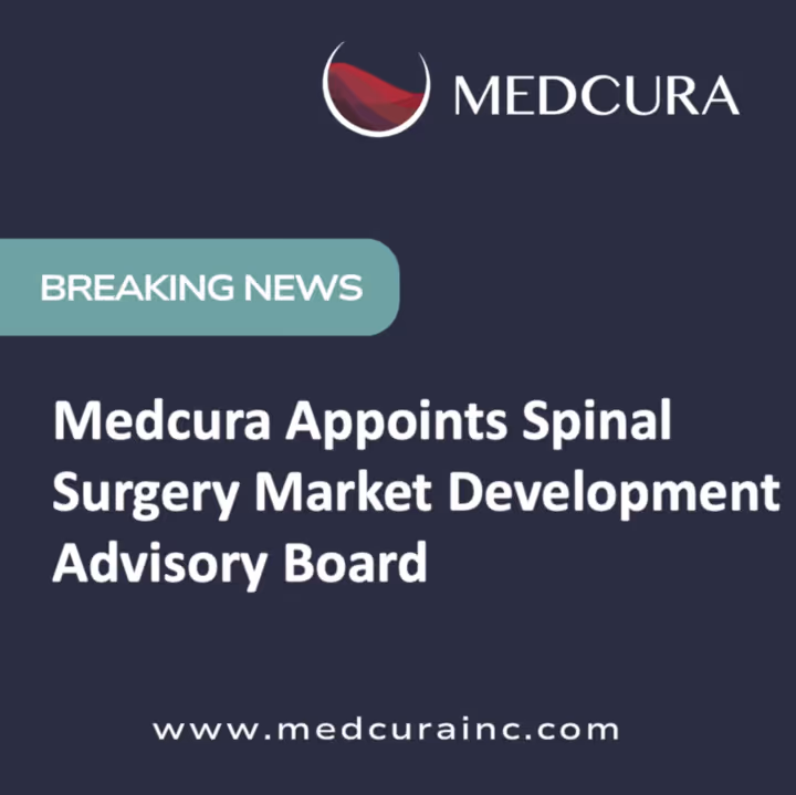 Medcura Forms Industry-leading Commercial Spine Advisory Board to Bring Breakthrough Designated Spine Surgery Hemostat Lifegel to Market