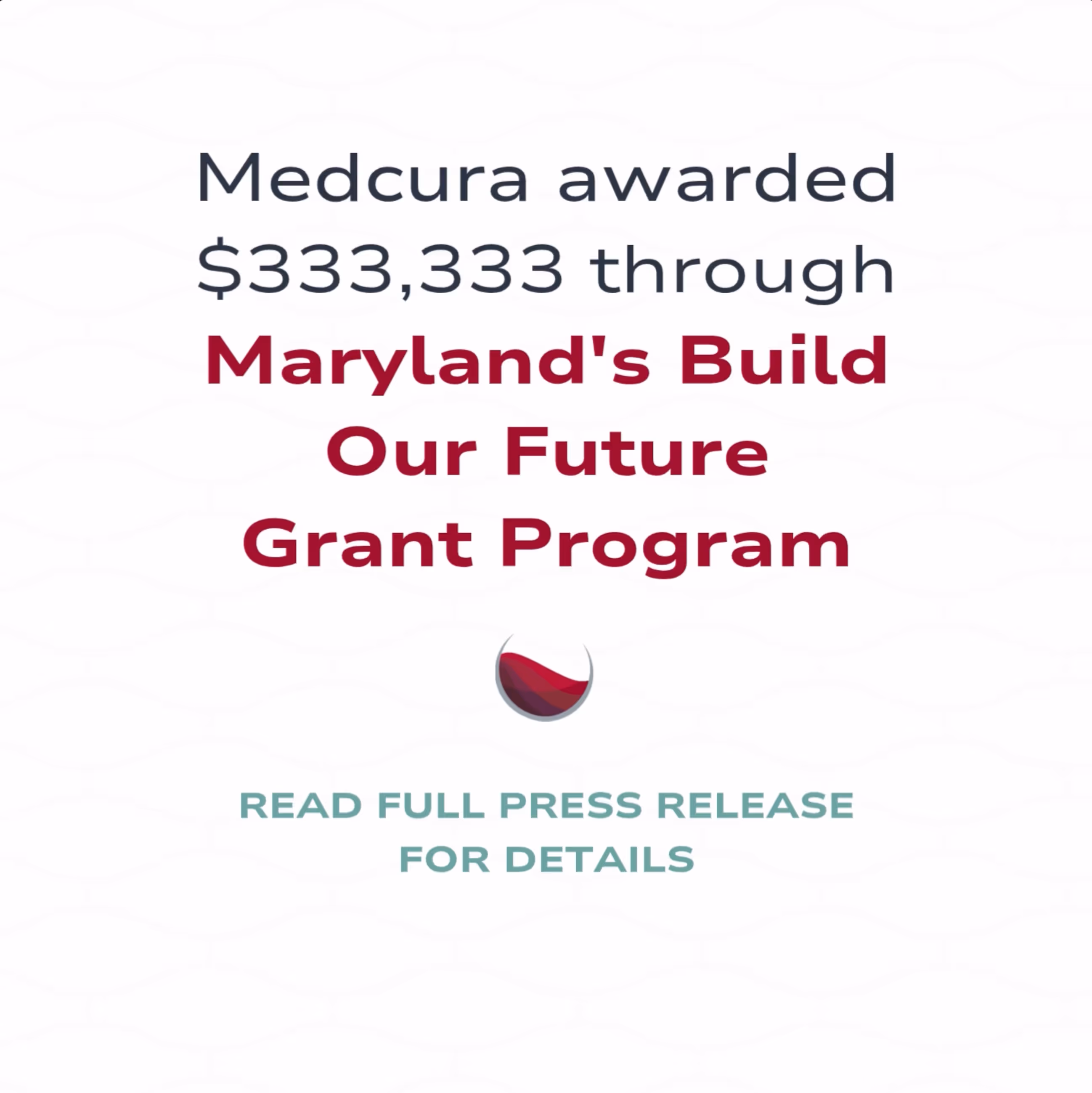 Medcura awarded $333,333 through Maryland’s Build Our Future Grant Program