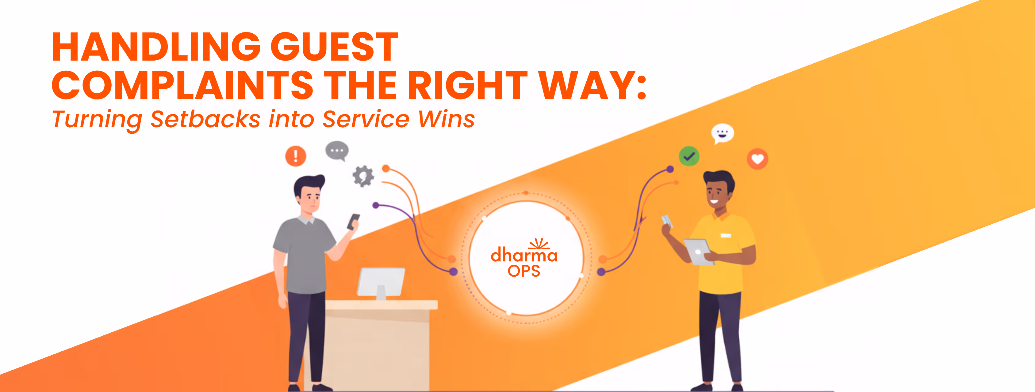 Feature Image: Handling Guest Complaints the Right Way: Turning Setbacks into Service Wins