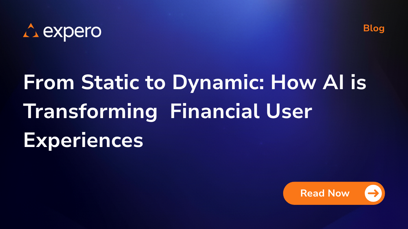 From Static to Dynamic: How AI Is Transforming Financial User Experiences