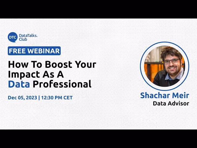 How to Boost Your Impact as A Data Professional