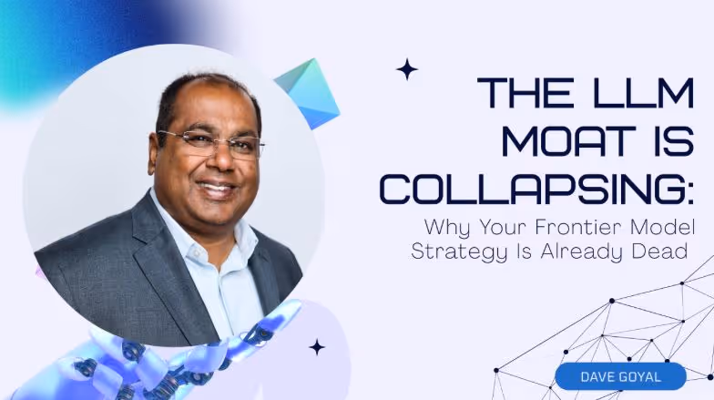 The LLM Moat Is Collapsing: Why Your Frontier Model Strategy Is Already Dead