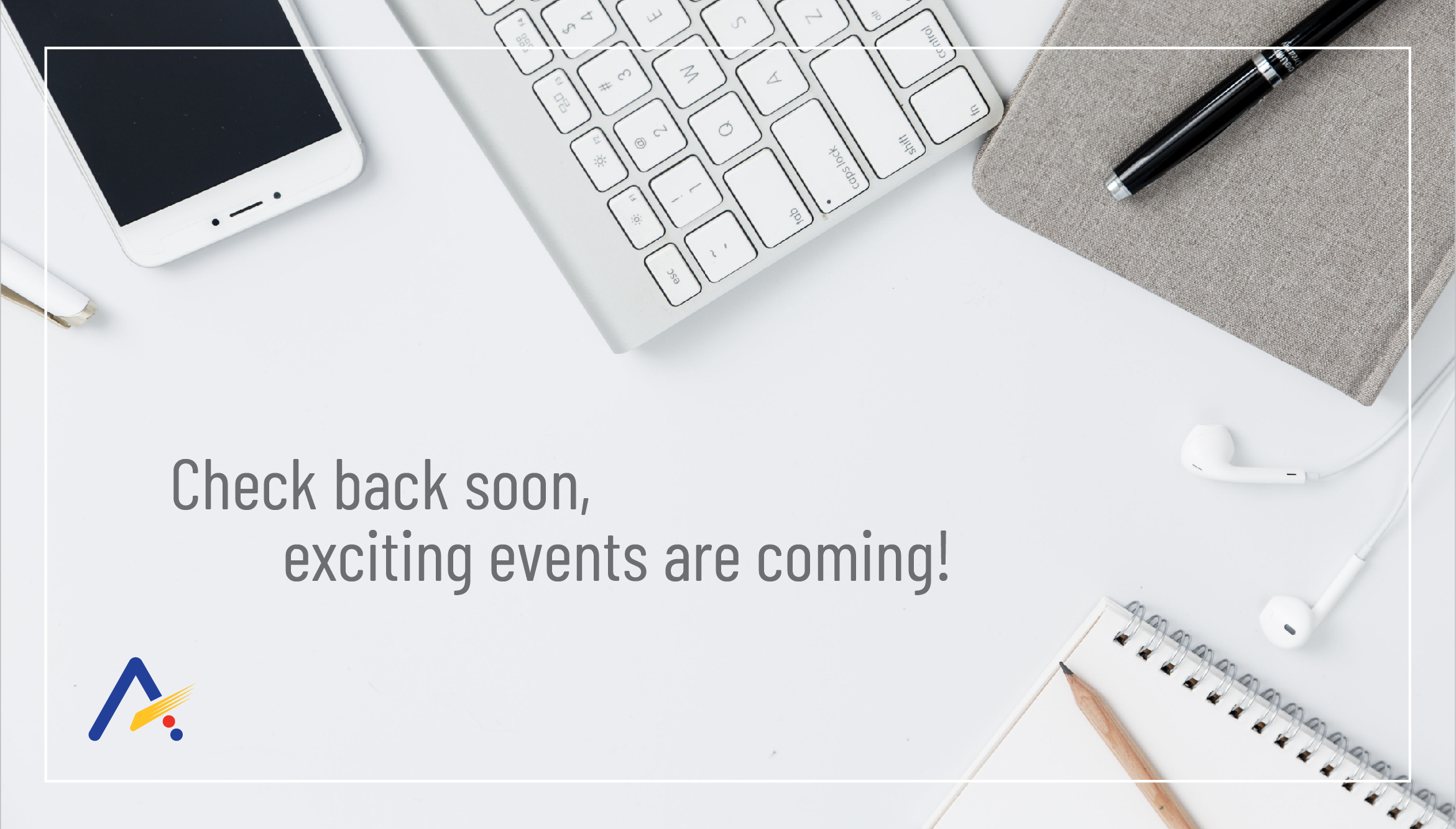 A banner for coming soon events