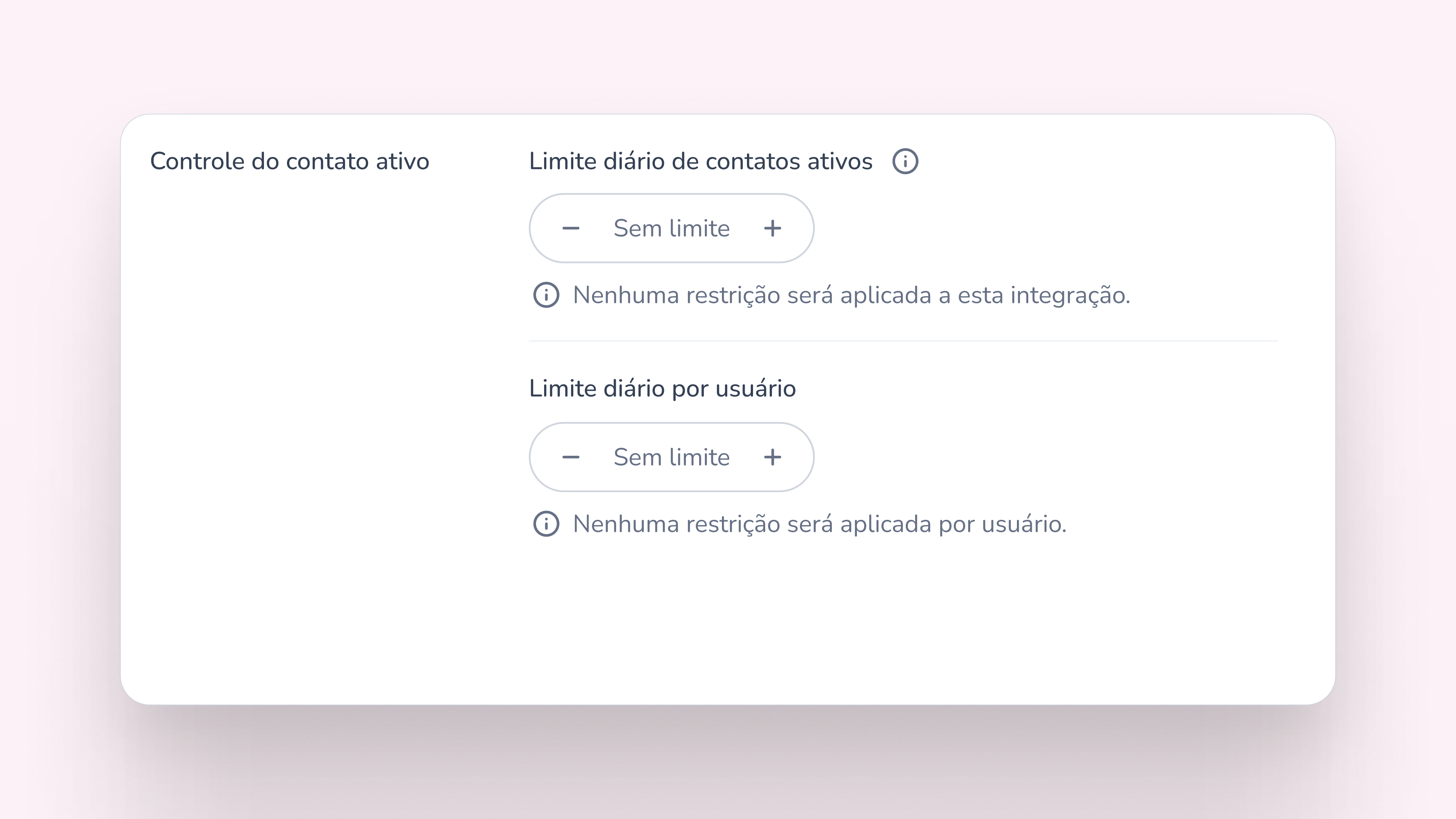 Seção Controle do contato ativo na tela de edição de integração de canal, com os campos Limite diário de contatos ativos e Limite diário por usuário configurados como Sem limite.