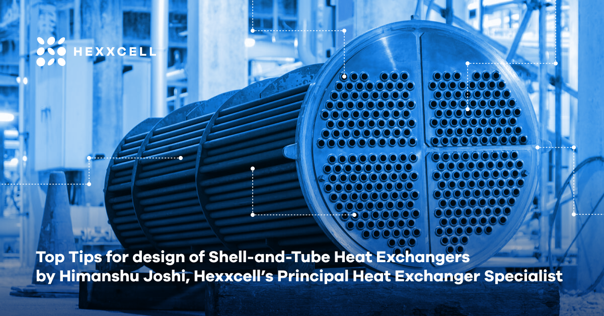 Pro Tips for Design of Shell-and-Tube Heat Exchangers