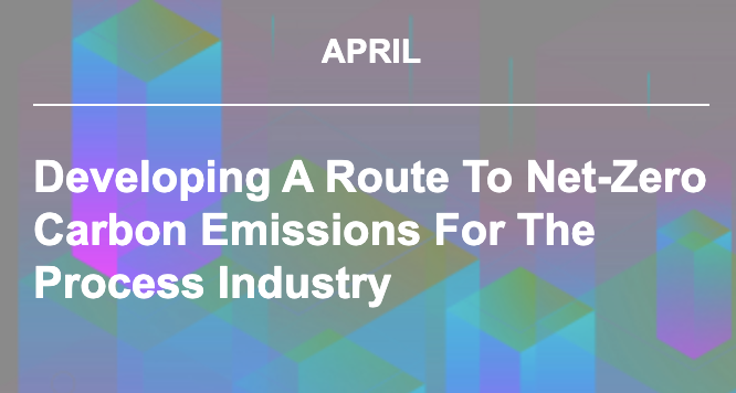 Developing a Route to Net-zero Carbon Emissions for the Process Industry