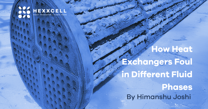 How Heat Exchangers Foul in Different Fluid Phases