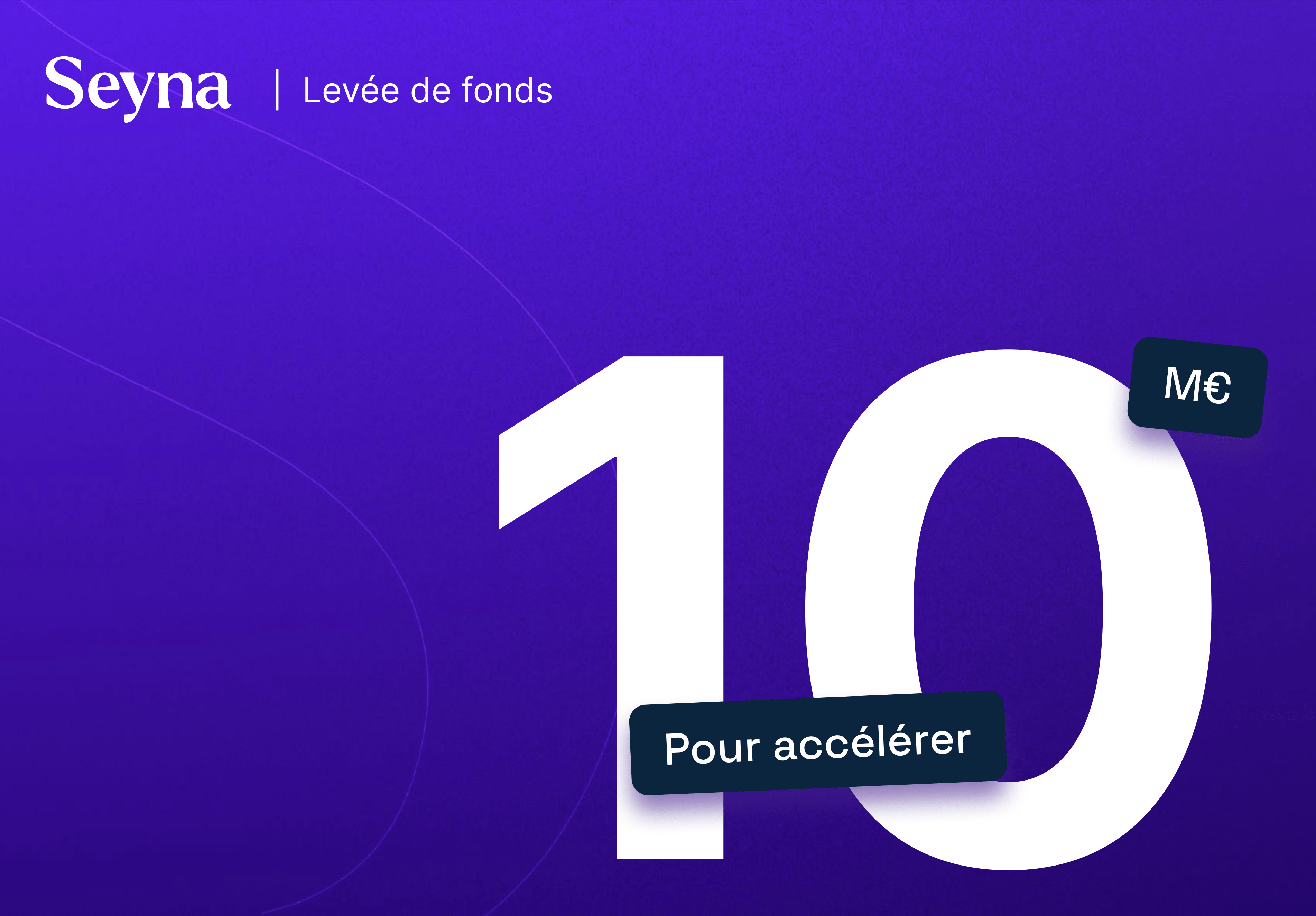 Seyna lève 10 millions d'euros