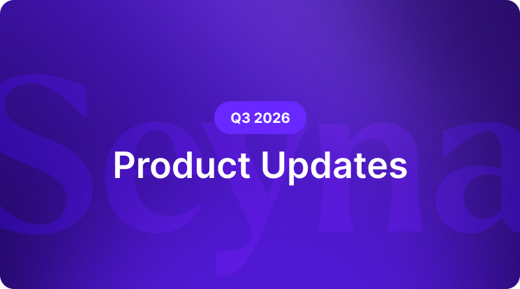 Seyna-Product-Updates-Q3