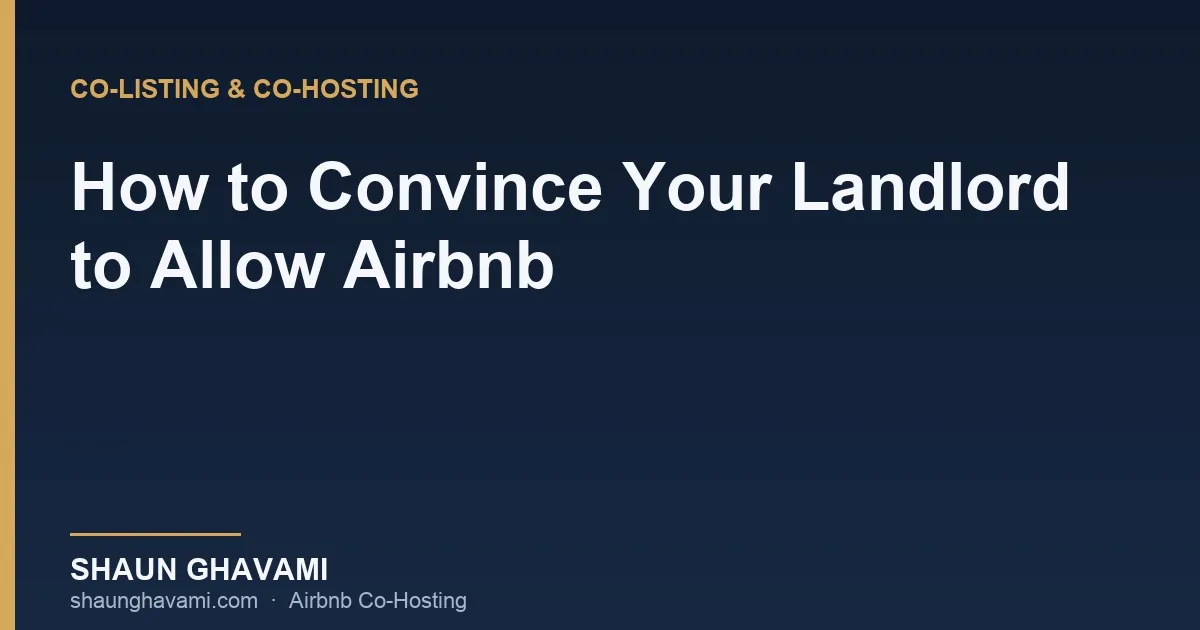 Navy and gold cover graphic titled How to Convince Your Landlord to Allow Airbnb by Shaun Ghavami
