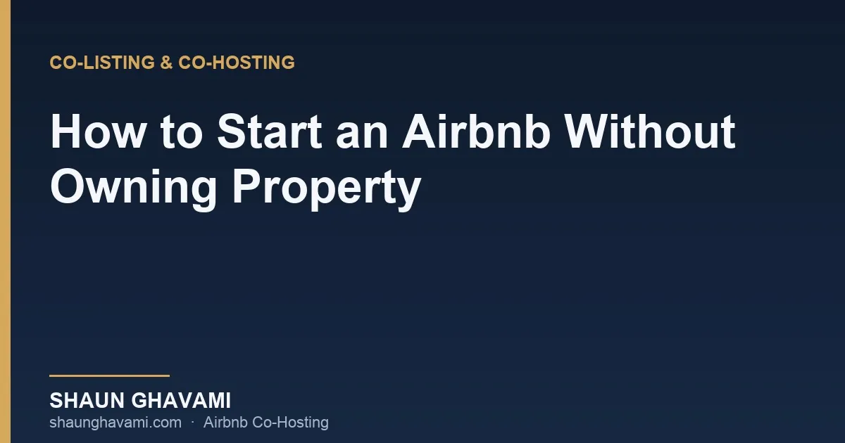 Navy and gold cover graphic titled How to Start an Airbnb Without Owning Property by Shaun Ghavami