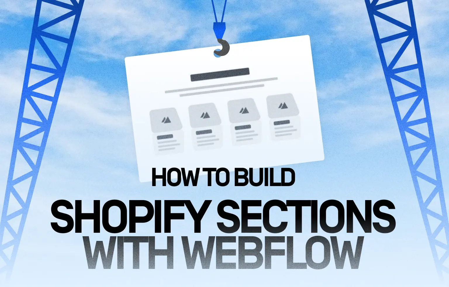 How to Build Custom Shopify Sections with Webflow