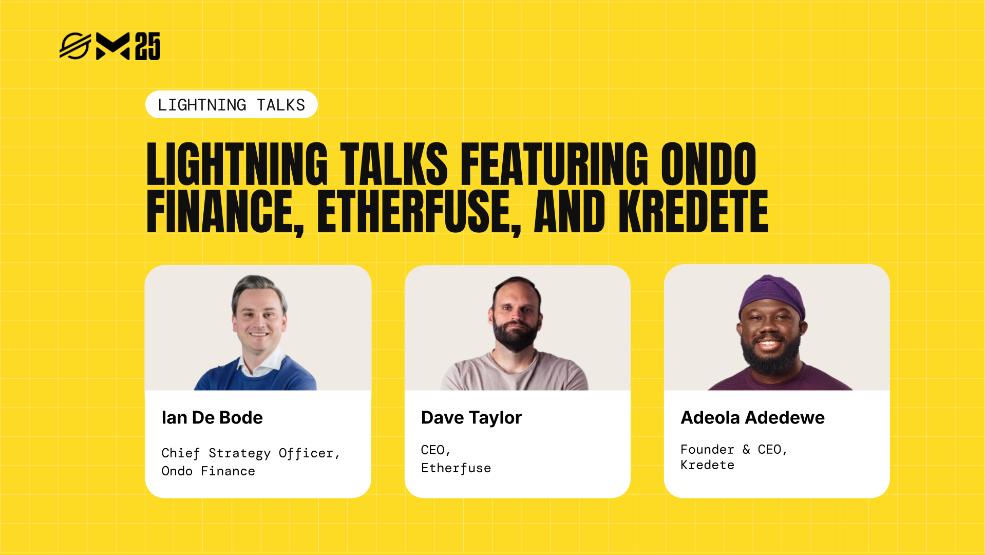 Lightning Talks Featuring Ondo Finance, Etherfuse, Kredete