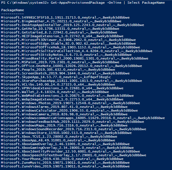 Get-AppxProvisionedPackage -Online | Select PackageName