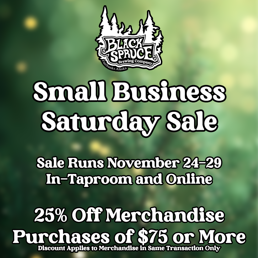 Small Business Saturday at Black Spruce