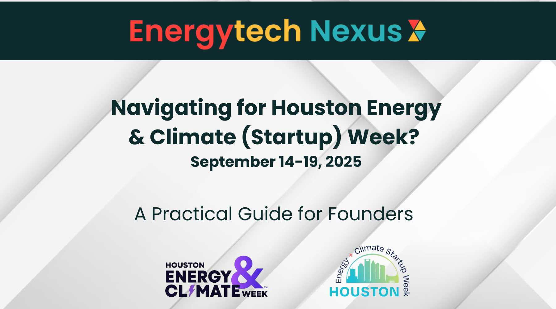 Navigating for Houston Energy & Climate Startup Week 