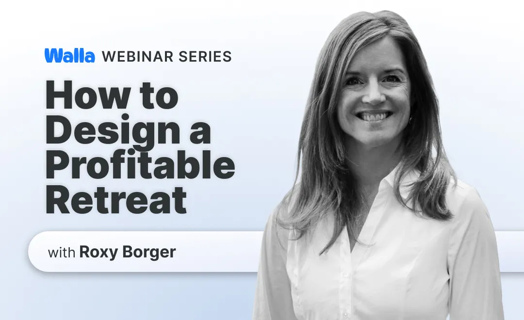 How to Design a Profitable Retreat with Roxy Borger