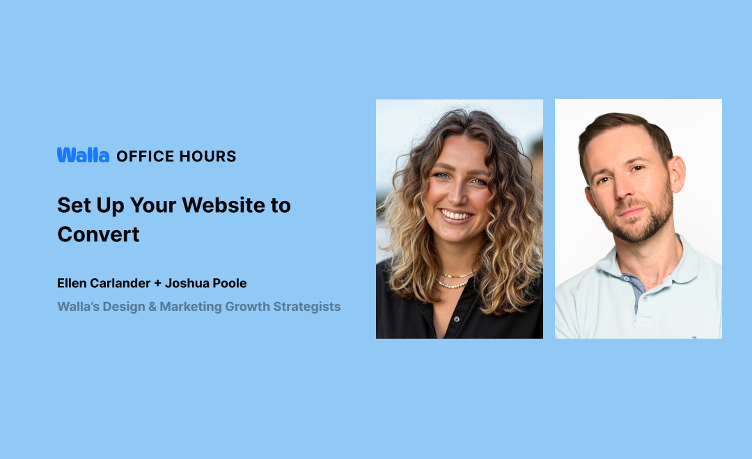 Walla Office Hours: Set Up Your Website to Convert
