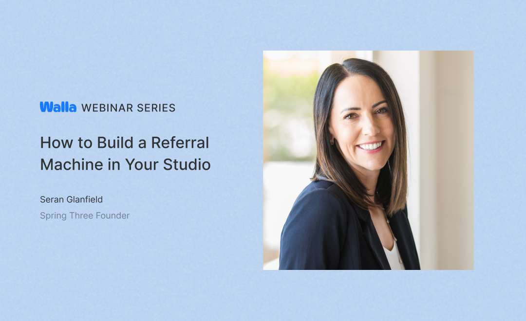 How to Build a Referral Machine in Your Studio