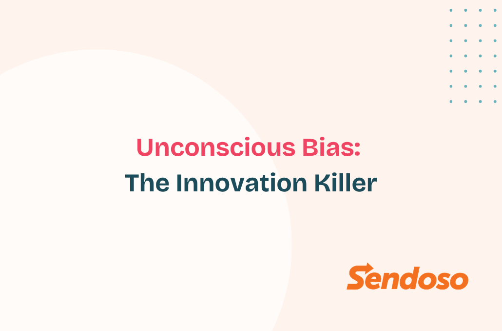 Unconscious Bias: The Innovation Killer