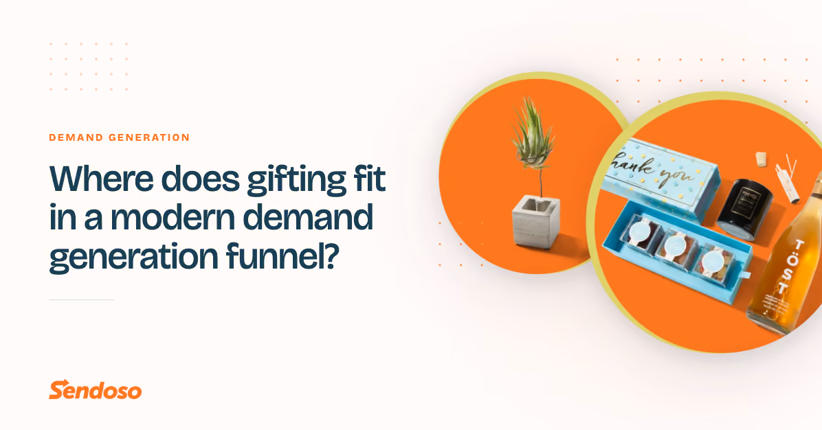 Where does gifting fit in a modern demand generation funnel?